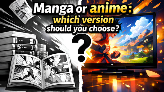 Une image qui montre le choix entre la version manga ou la version anime